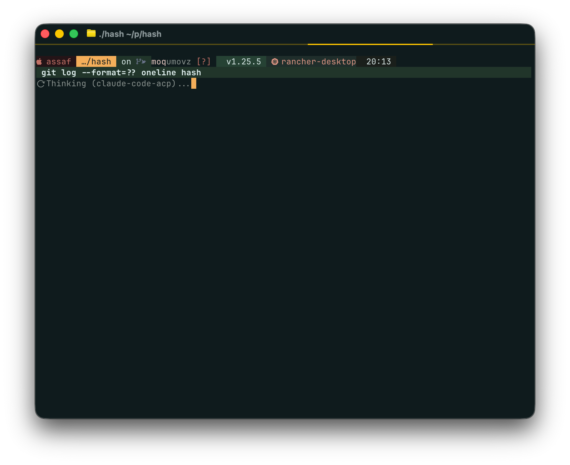 Hash shell with agent thinking indicator